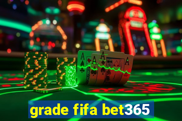 grade fifa bet365